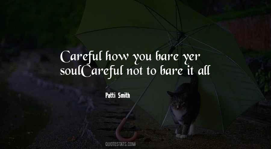 Bare My Soul Quotes #333709