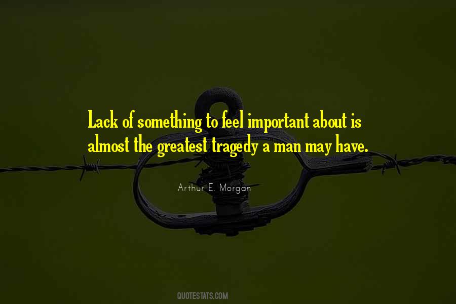 The Greatest Tragedy Quotes #492332