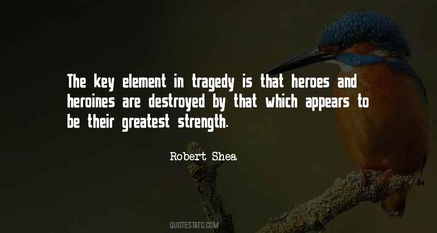 The Greatest Tragedy Quotes #734923