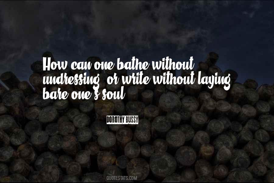 Bare Your Soul Quotes #1869971