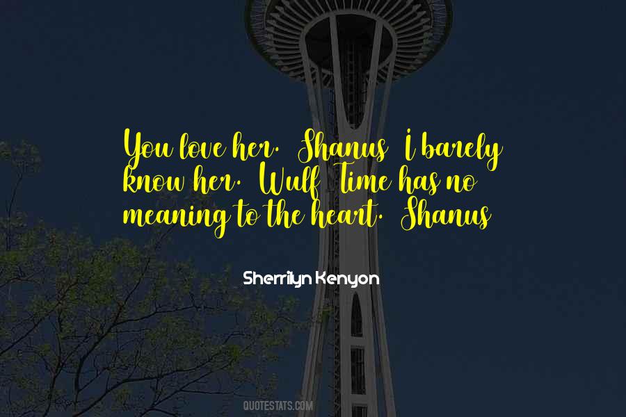 Barely Know You Quotes #1269994