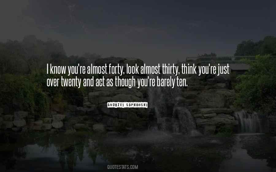 Barely Know You Quotes #532313