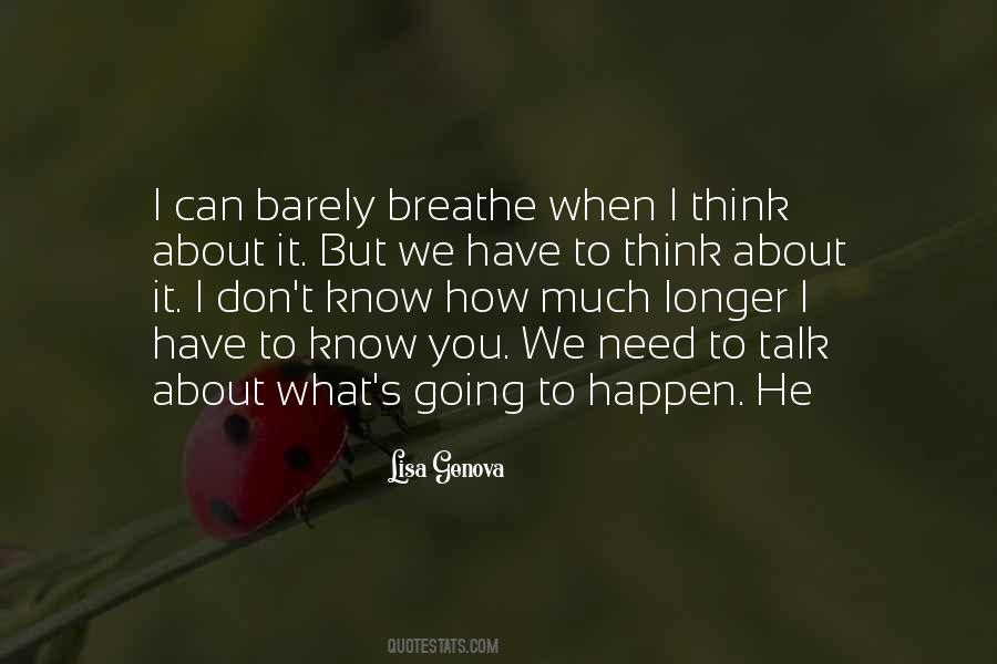 Barely Know You Quotes #818739