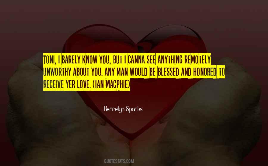 Barely Know You Quotes #990394