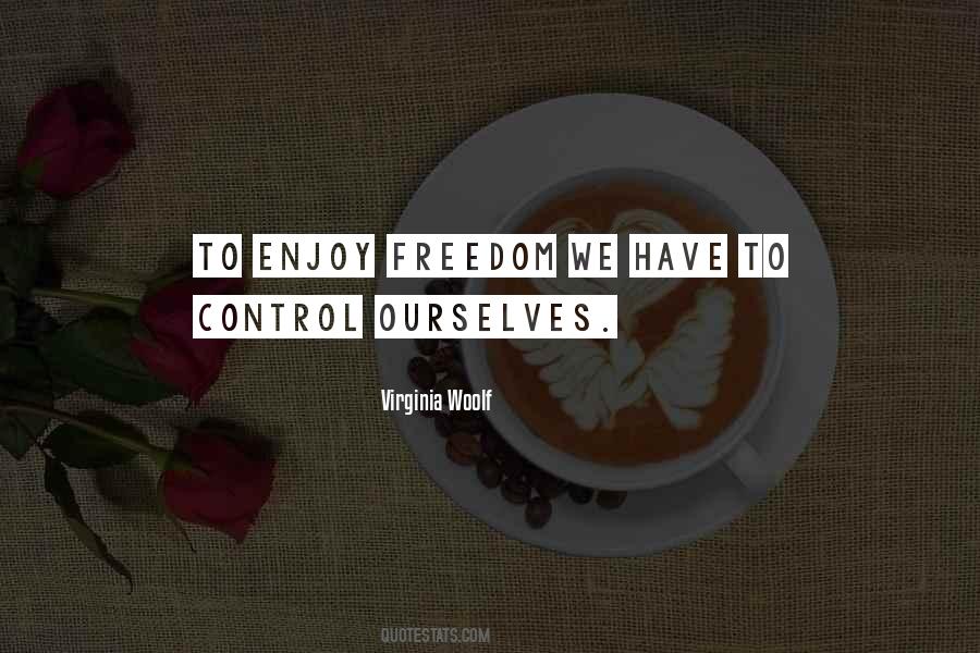 Control Ourselves Quotes #637265