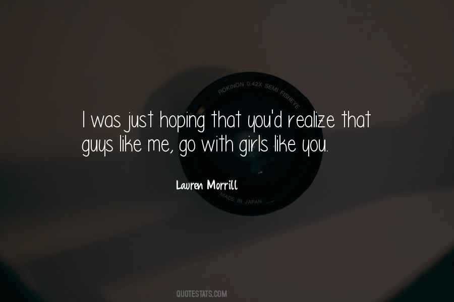 Girls Like You Quotes #108965