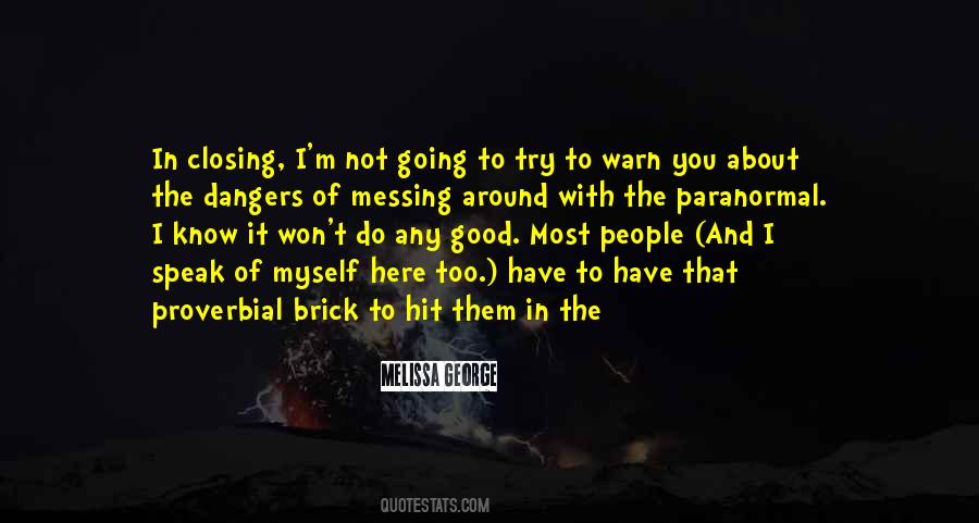 Quotes About Messing #1281181