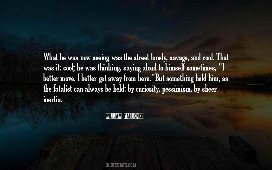 Move Better Quotes #410125