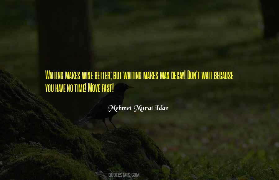 Move Better Quotes #498186