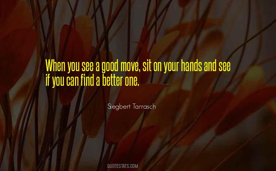 Move Better Quotes #592108