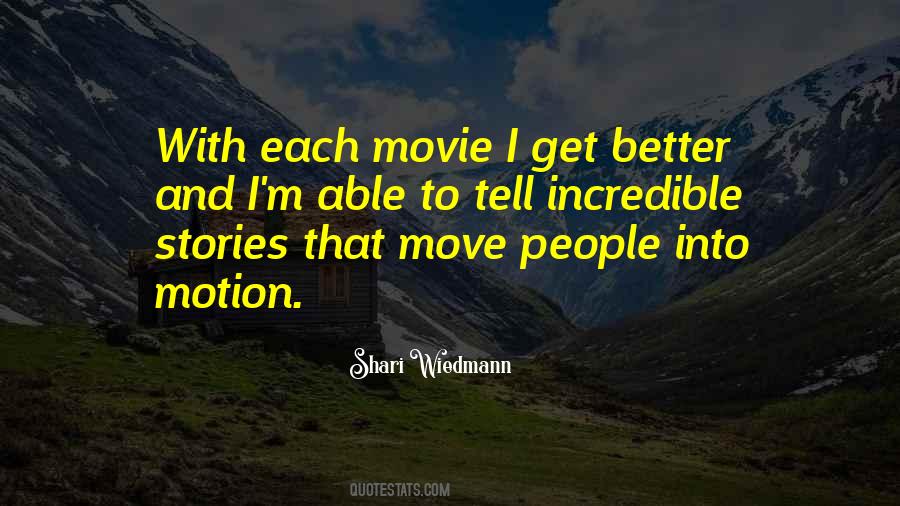Move Better Quotes #743238