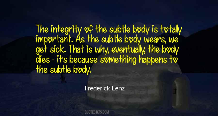 Subtle Body Quotes #134367