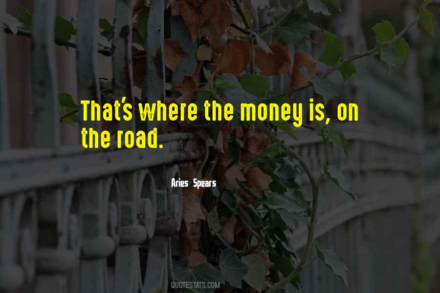 Money Road Quotes #1748067