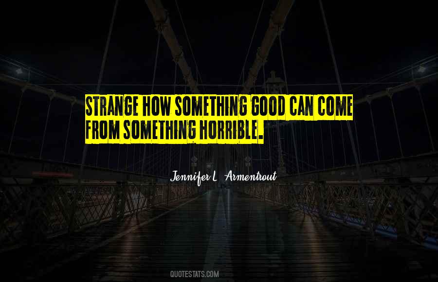 Horrible Experience Quotes #1531465