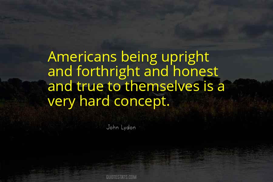 Being Forthright Quotes #1678310