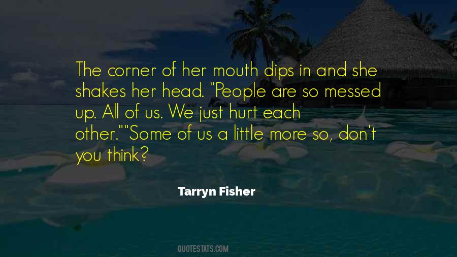Quotes About Messed Up People #1310246