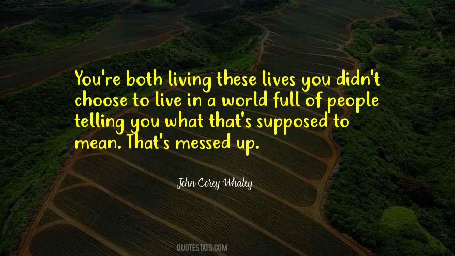 Quotes About Messed Up People #1535688