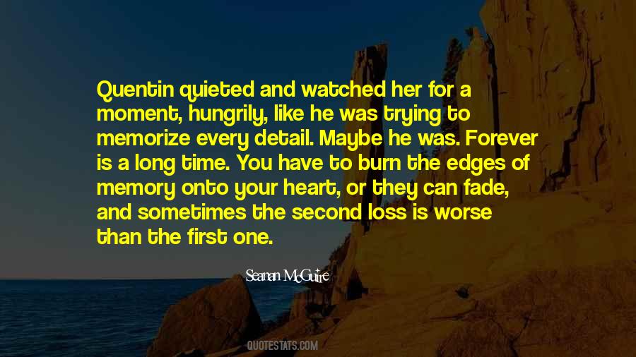 Memory Is Forever Quotes #1531146