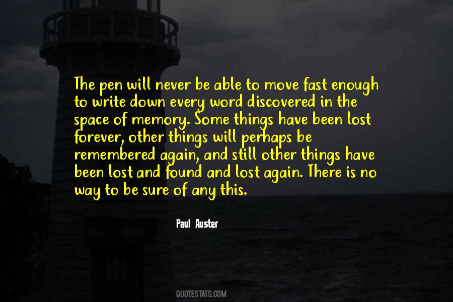 Memory Is Forever Quotes #615904