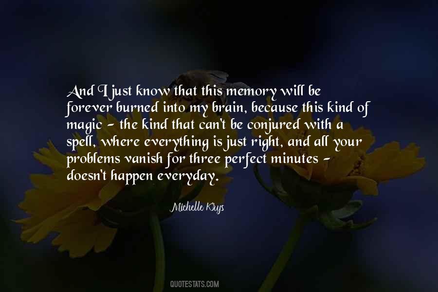 Memory Is Forever Quotes #891273