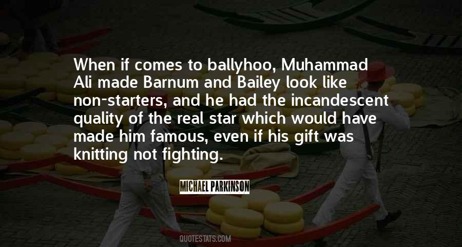 Barnum And Bailey Quotes #1113735