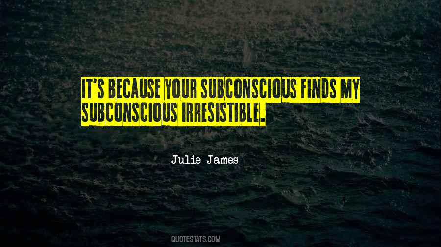 Love Irresistibly Quotes #465142