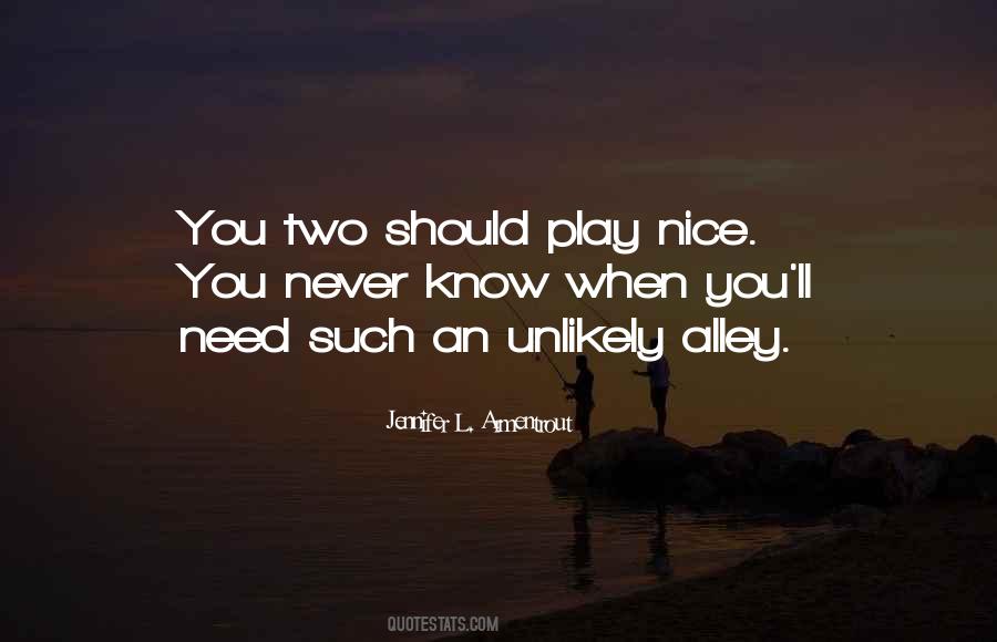 Play Nice Quotes #1046676