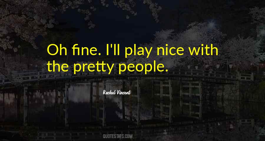 Play Nice Quotes #639197