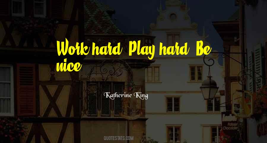 Play Nice Quotes #692927