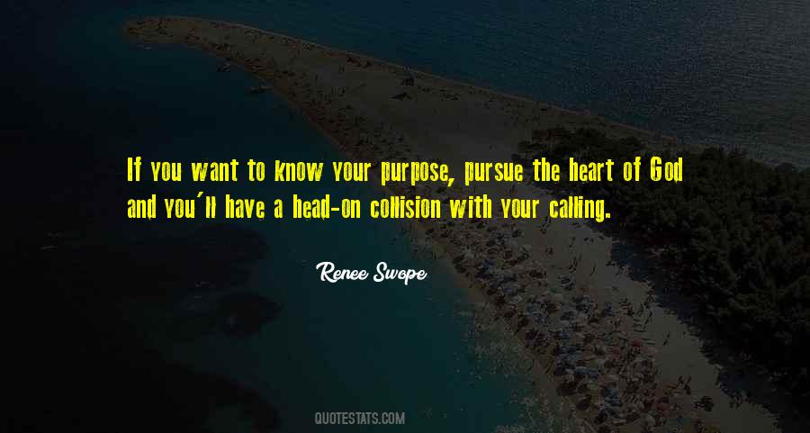 Calling Purpose Quotes #15388