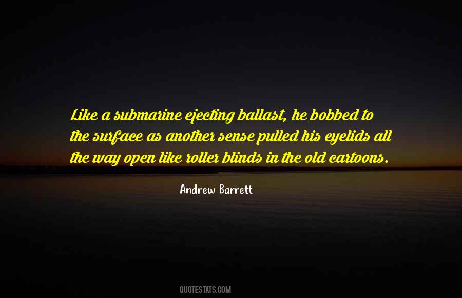 Barrett Quotes #11723