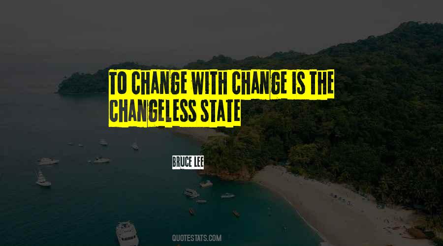 Changeless Change Quotes #317749