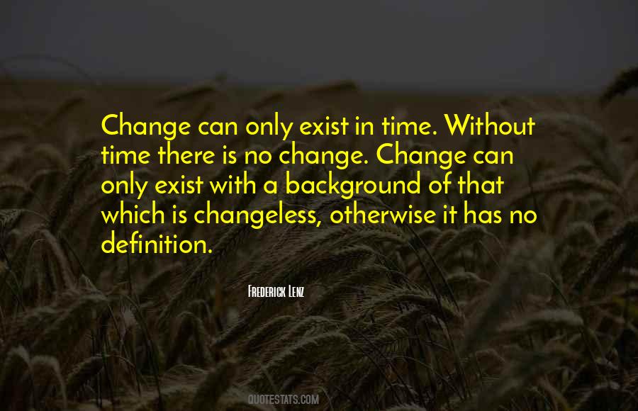 Changeless Change Quotes #897605