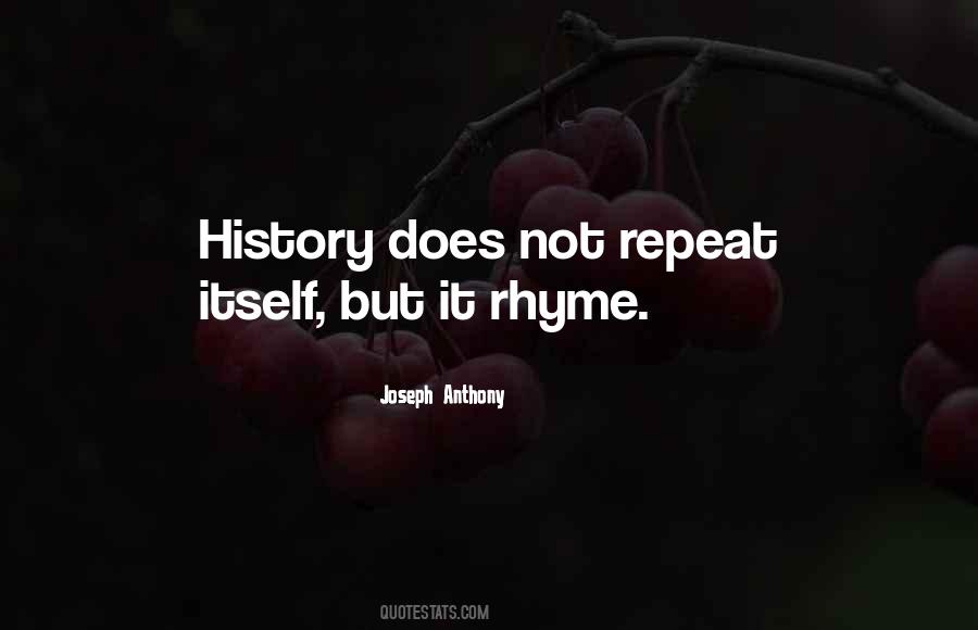 Does History Repeat Itself Quotes #703210