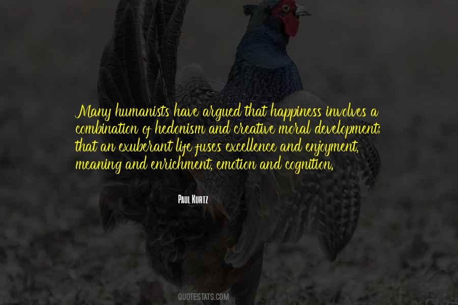 Happiness And Enjoyment Quotes #1263484