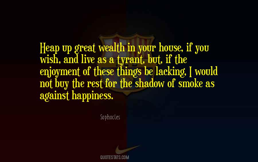 Happiness And Enjoyment Quotes #1746484