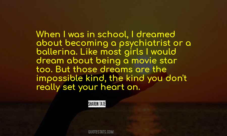 Dream School Quotes #1272391