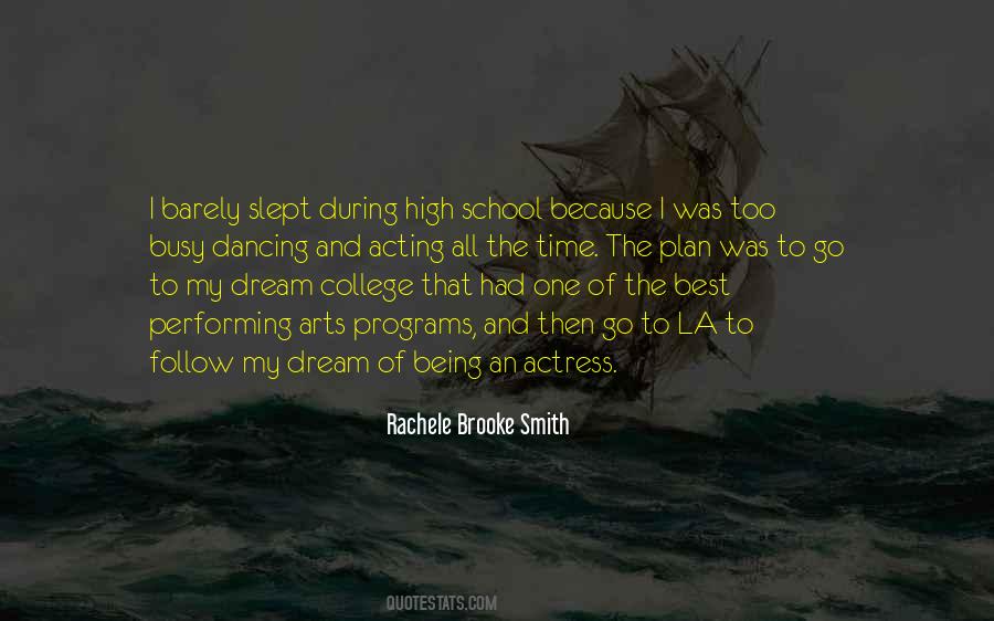 Dream School Quotes #1457149