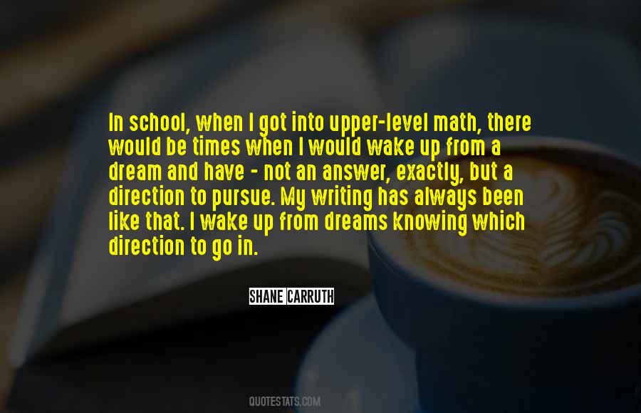 Dream School Quotes #552143