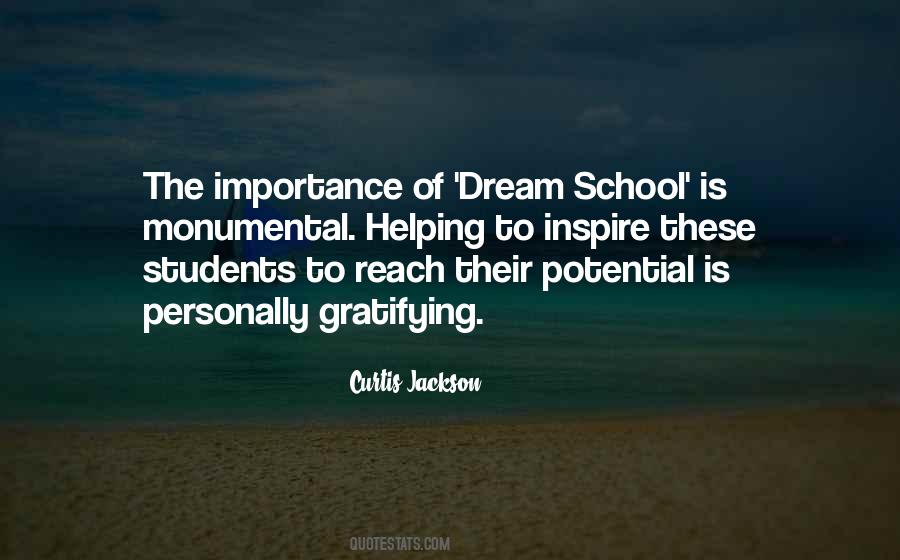 Dream School Quotes #678186