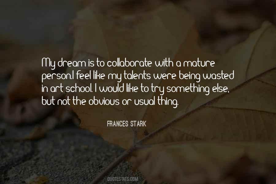 Dream School Quotes #89344