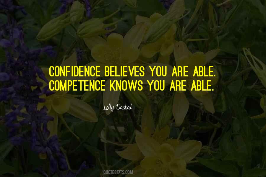Confidence Competence Quotes #994062