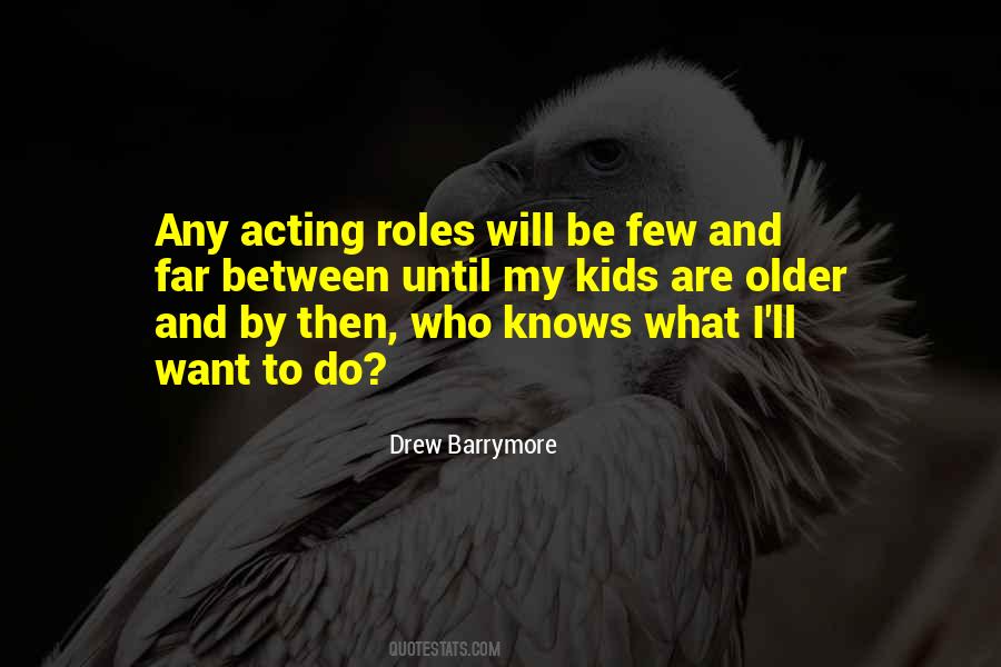 Barrymore Quotes #232710