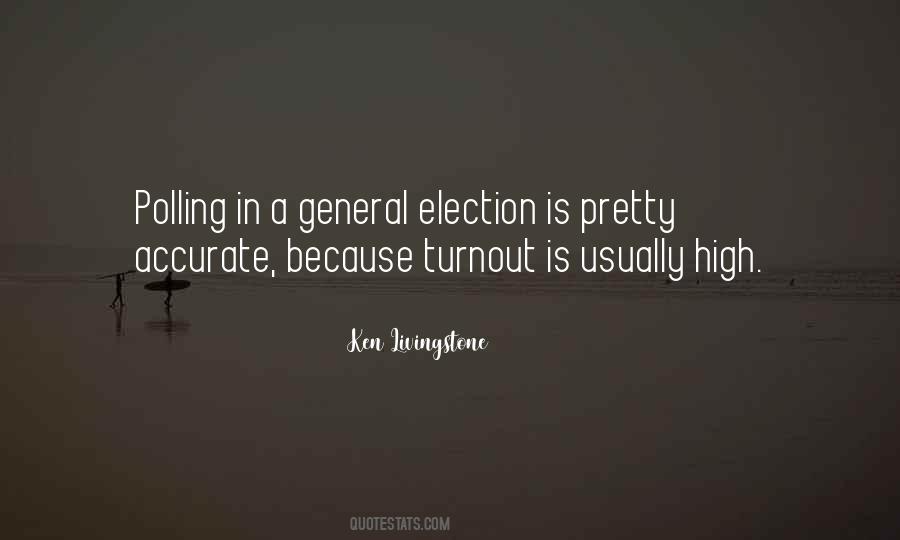 General Election Quotes #1597171