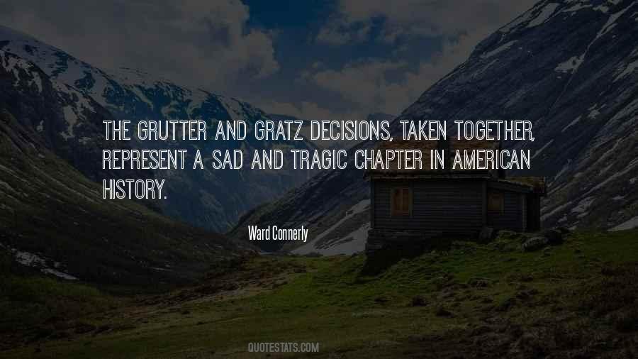 Grutter And Gratz Quotes #602726