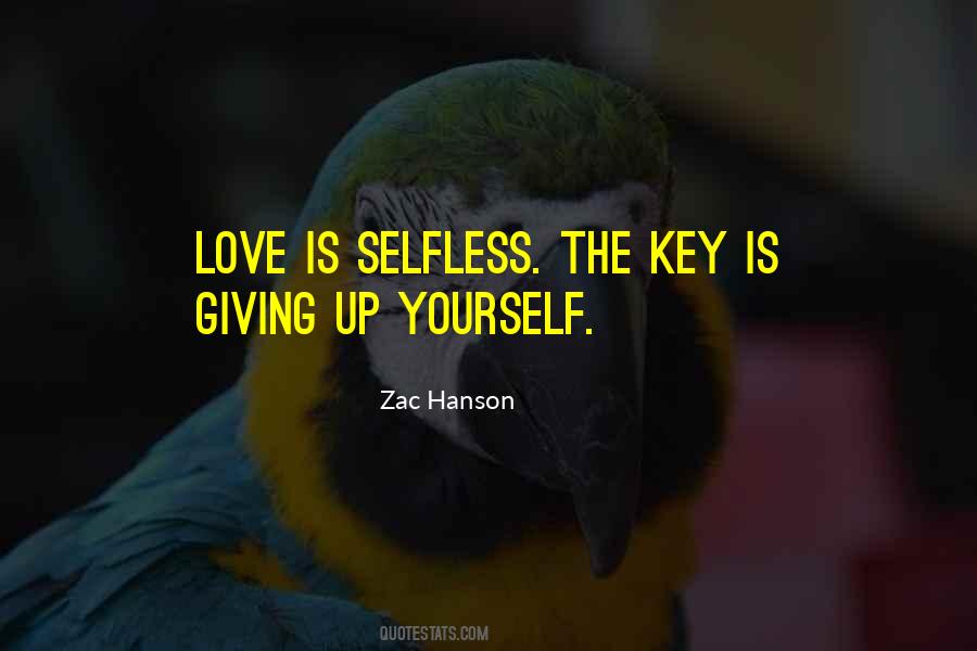 Love Is Selfless Quotes #1712441