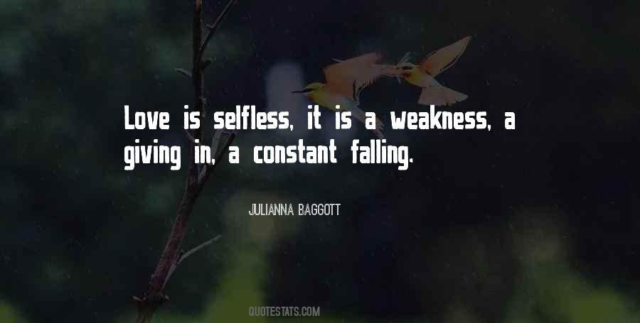 Love Is Selfless Quotes #284072