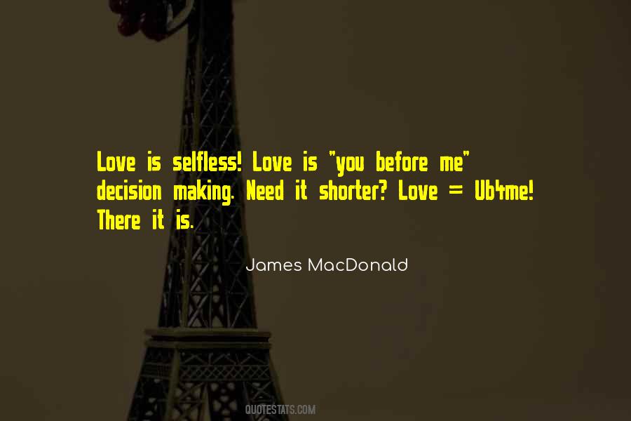 Love Is Selfless Quotes #998437