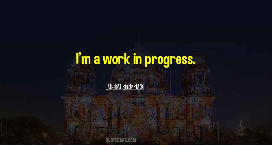 Work Progress Quotes #91571