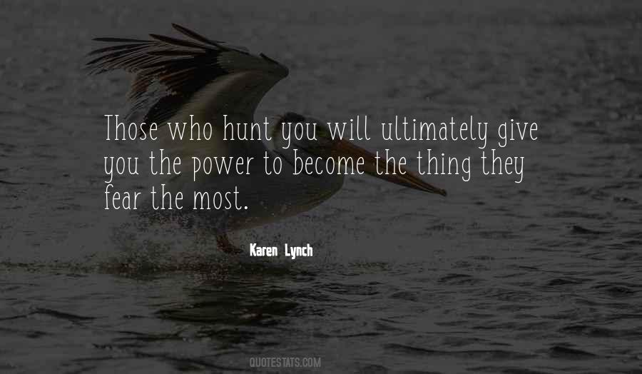 Hunt You Quotes #510783